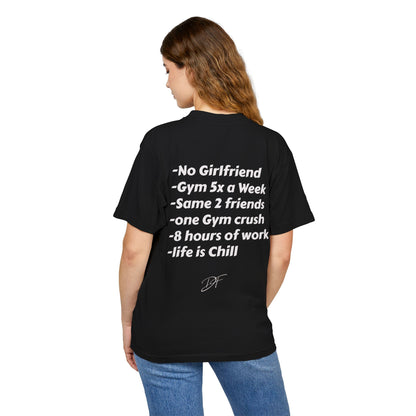 DF Heavy Tee — “Life Is Chill”